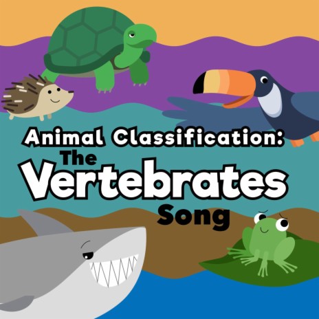 The Vertebrates Song ft. Leland Smith | Boomplay Music