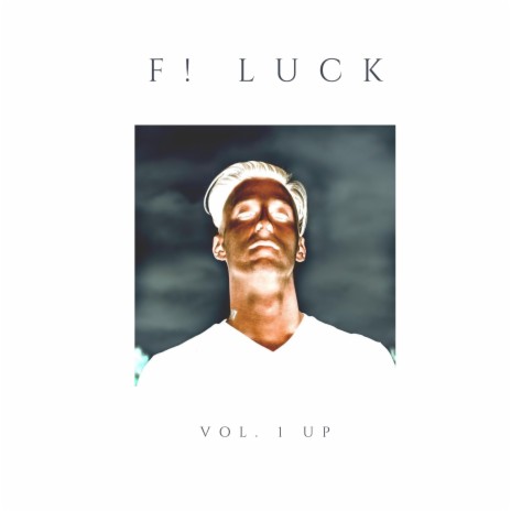 F! Luck | Boomplay Music