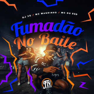 Fumadão no Baile