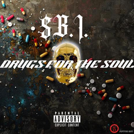 DRUGS FOR THE SOUL | Boomplay Music