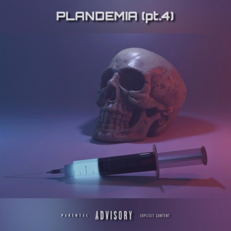 PLANDEMIA (pt.4) ft. El Gordo Flacko | Boomplay Music