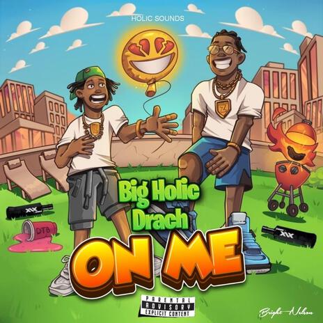 ON ME ft. Drach | Boomplay Music