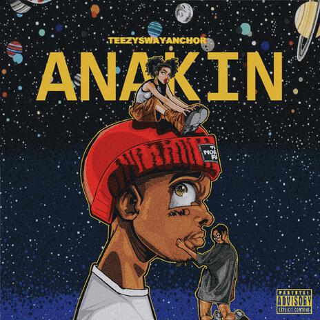 ANAKIN | Boomplay Music