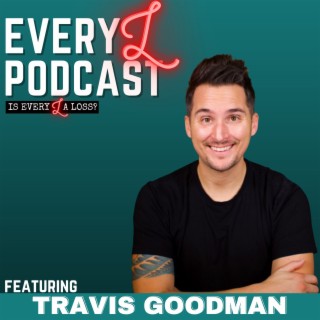 Ep 41 | Breaking Free: From Dad's Dreams to My Destiny feat. Travis Goodman