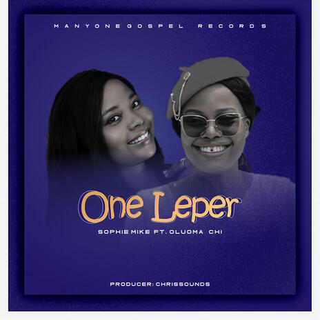 One Leper ft. Oluoma Chi | Boomplay Music