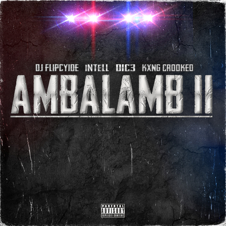 Ambalamb II (Remix) ft. iNTeLL, KXNG Crooked & DJ Flipcyide