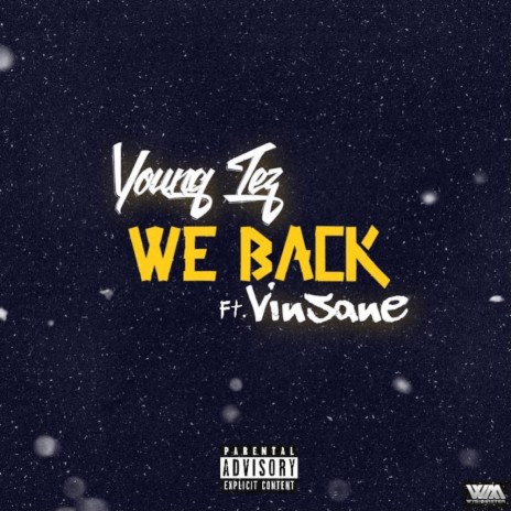 We Back (feat. Vinsane) | Boomplay Music