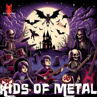 Kids of Metal