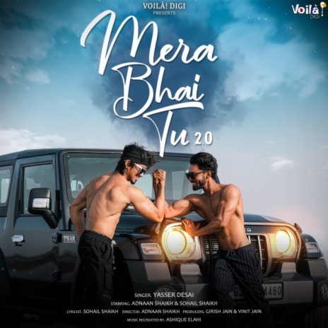 Mera Bhai Tu 2.0 | Boomplay Music