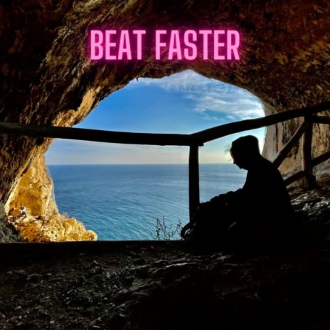 Beat Faster ft. BLKSMTH