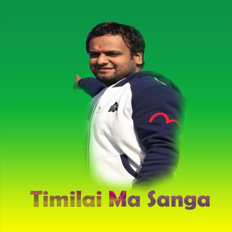 Timilai Ma Sanga | Boomplay Music