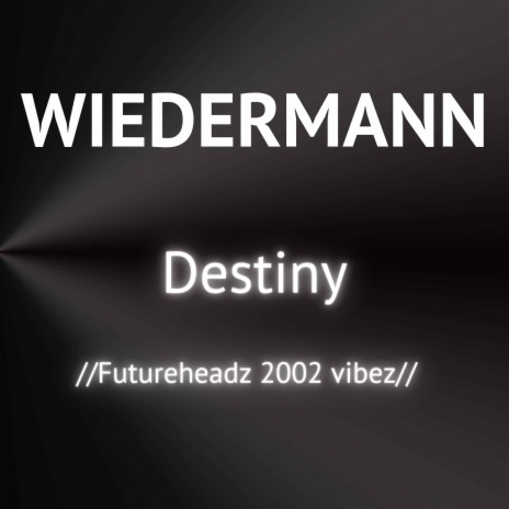 Destiny (Futureheadz 2002 Vibez) | Boomplay Music