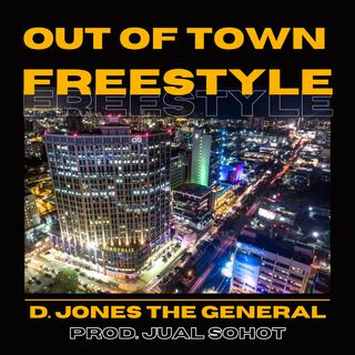 Out Of Town Freestyle lyrics | Boomplay Music
