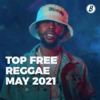 Top Free Reggae May 2021
