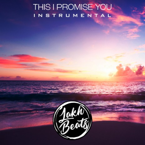 This I Promise You (Instrumental) | Boomplay Music