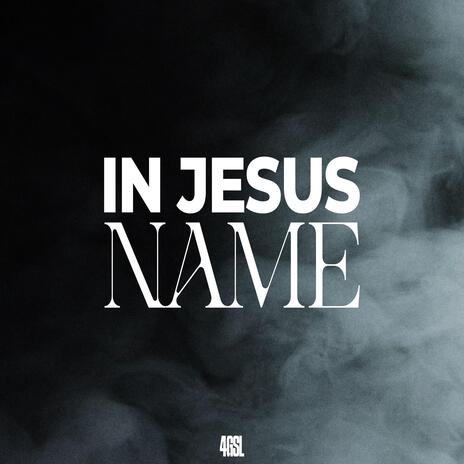 In Jesus Name | Boomplay Music