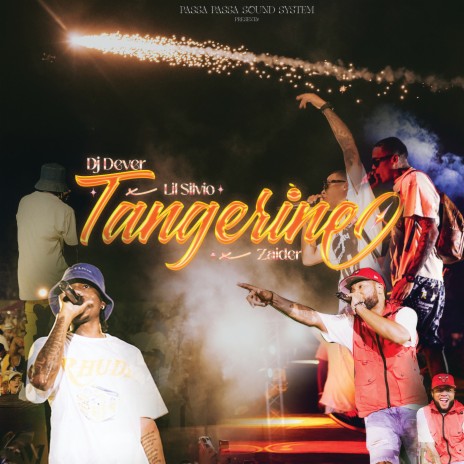 Tangerine ft. Zaider & Lil Silvio | Boomplay Music