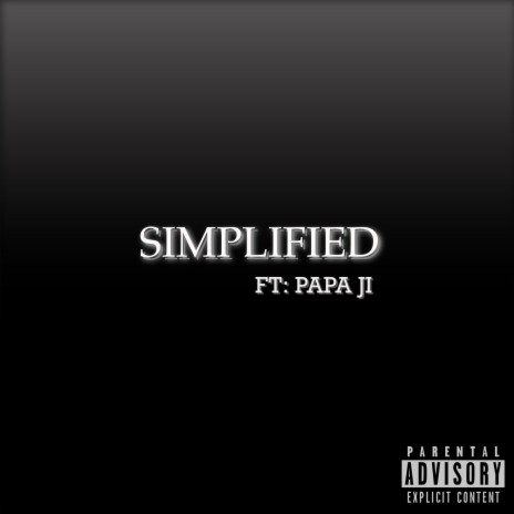 Simplified ft. Papa Ji | Boomplay Music