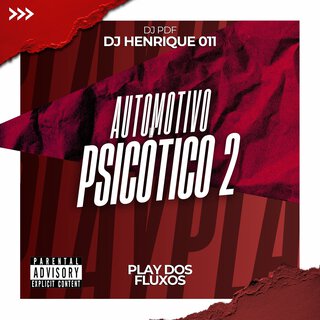 Automotivo Psicótico 2