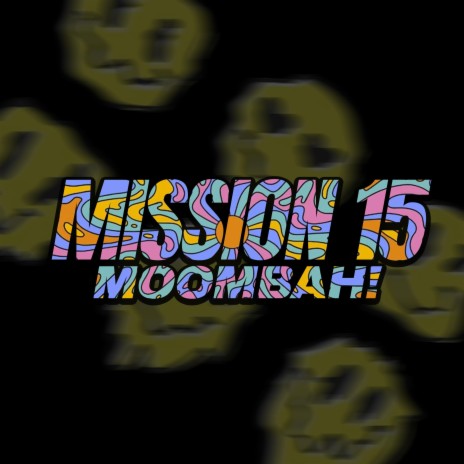 Mission 15 (Moombah!) (Luk Ra Version) ft. Dj Paradox RLP