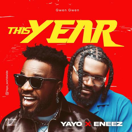 THIS YEAR ft. ENEEZ | Boomplay Music