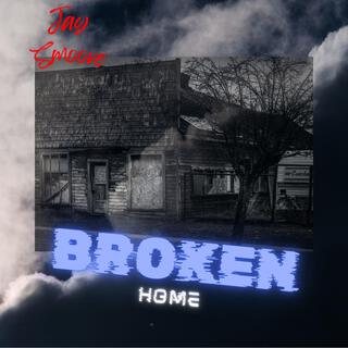 Broken Home