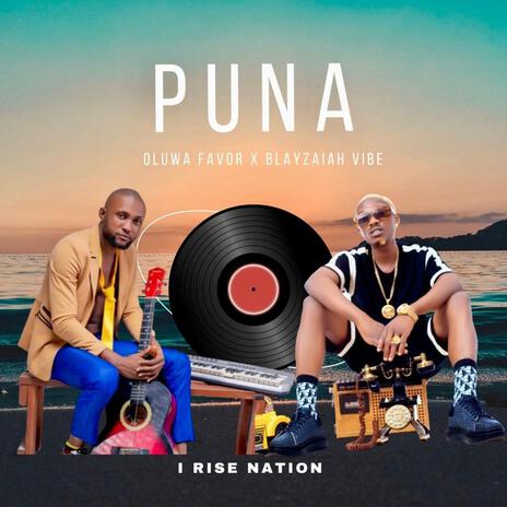 PUNA ft. Blayzaiah Vybez | Boomplay Music