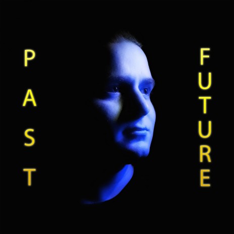 Past Future | Boomplay Music