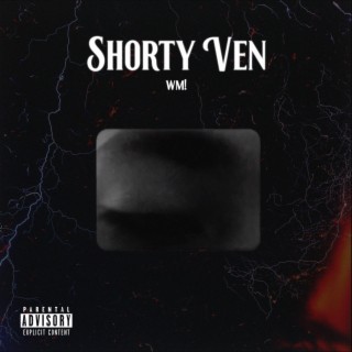 Shorty Ven lyrics | Boomplay Music