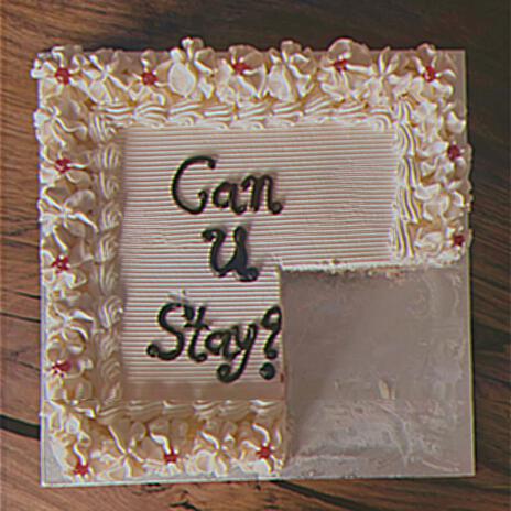 can u stay? ft. Yiigaa | Boomplay Music