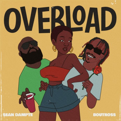 Overload ft. Boutross | Boomplay Music