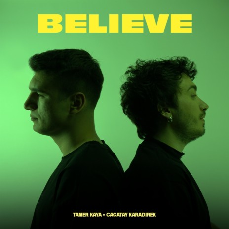 BELIEVE ft. Taner Kaya | Boomplay Music