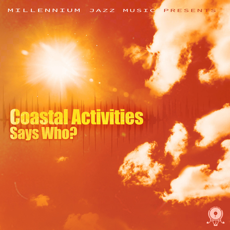 Coastal Activities ft. Millennium Jazz Music