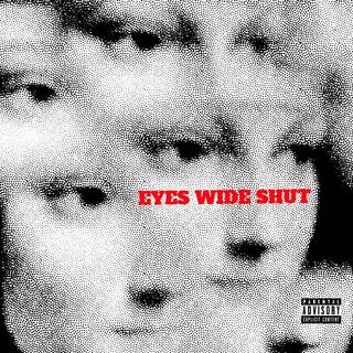 Eyes Wide Shut EP