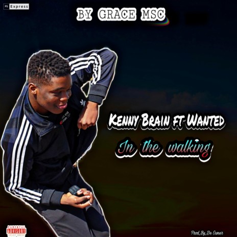 In the Walking (feat. Wanted) | Boomplay Music