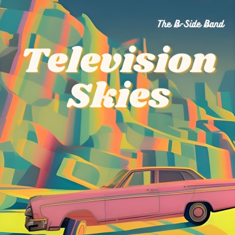 Television Skies | Boomplay Music