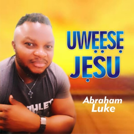 UWEESE JESU | Boomplay Music