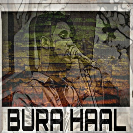 Bura Haal | Boomplay Music
