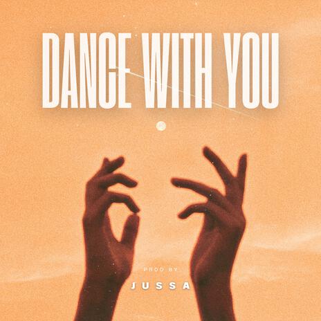 Dance With You | Boomplay Music