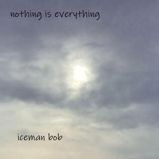 nothing is everything