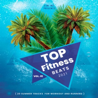 Top Fitness Beats 2021 (20 Summer Tracks for Workout and Running)
