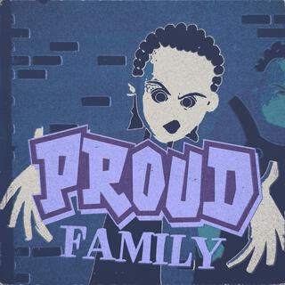 PROUD FAMILY