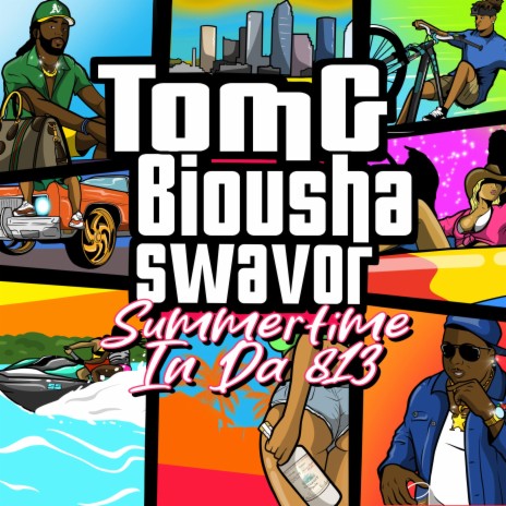 Summertime In Da 813 ft. Biousha & Swavor | Boomplay Music