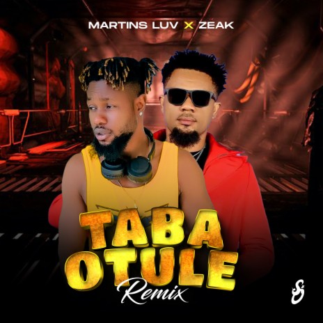 Taba Otule (Remix) ft. Zeak | Boomplay Music
