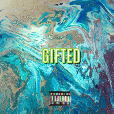 GIFTED | Boomplay Music