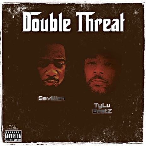 Double Threat (feat. Sevillian) | Boomplay Music