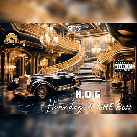 H.O.G ft. DHE Boss | Boomplay Music