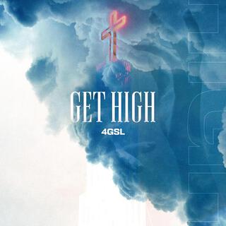 Get High