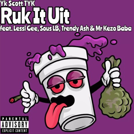 Ruk It Uit ft. Lessi Gee, Sous LB, Trendy Ash & Mr Kenzo Baba | Boomplay Music