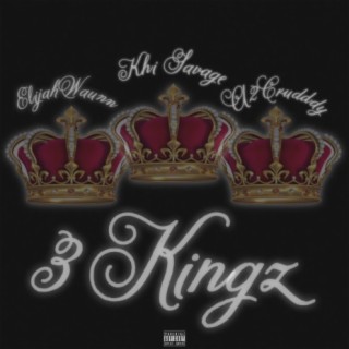 3 Kingz (feat. A2CRUDDDY & ElijahWaunn)